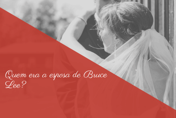Quem era a esposa de Bruce Lee?