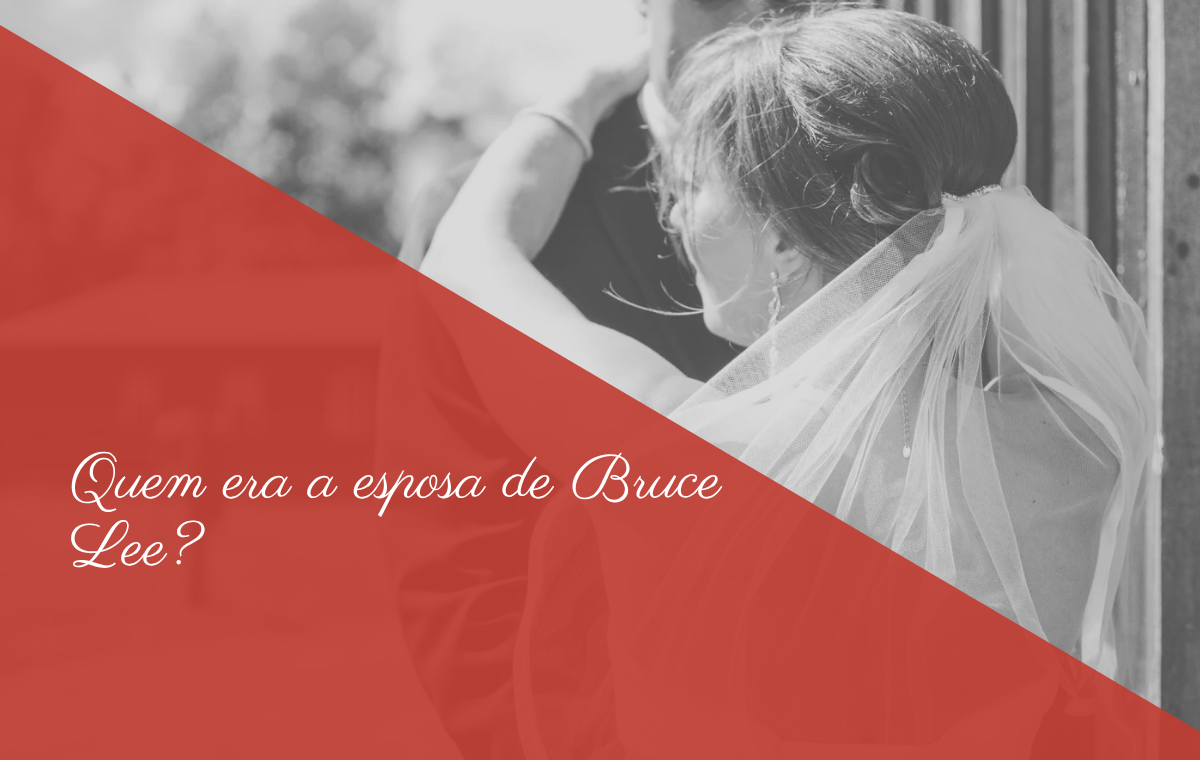 Quem era a esposa de Bruce Lee?