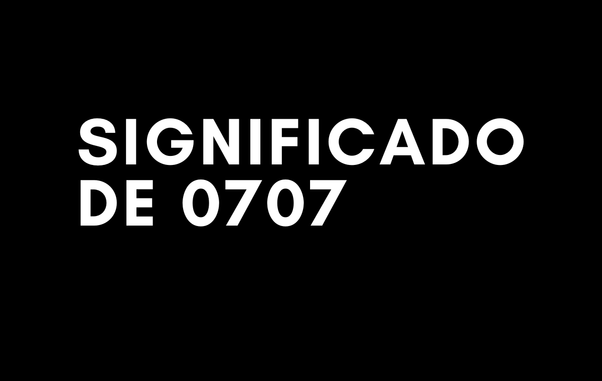 Significado de 0707